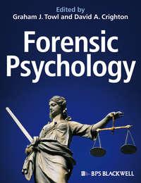 Forensic Psychology - Graham Towl
