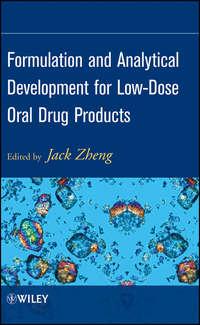 Formulation and Analytical Development for Low-Dose Oral Drug Products - Collection