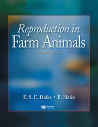 Reproduction in Farm Animals, B.  Hafez аудиокнига. ISDN43533007