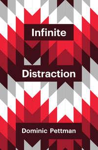 Infinite Distraction,  Hörbuch. ISDN43533175