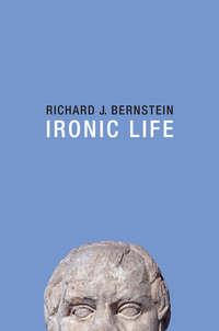 Ironic Life,  audiobook. ISDN43533183