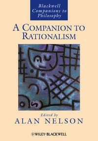 A Companion to Rationalism,  audiobook. ISDN43533431