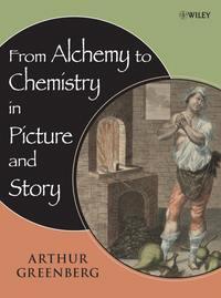 From Alchemy to Chemistry in Picture and Story,  audiobook. ISDN43534050