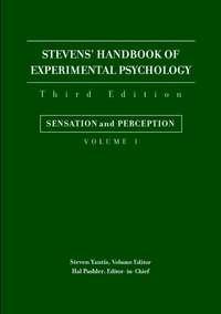 Stevens Handbook of Experimental Psychology, Sensation and Perception - Steven Yantis