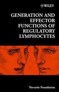 Generation and Effector Functions of Regulatory Lymphocytes - Gregory Bock