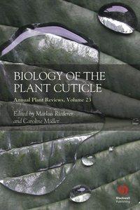 Annual Plant Reviews, Biology of the Plant Cuticle, Markus  Riederer audiobook. ISDN43534330
