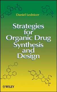 Strategies for Organic Drug Synthesis and Design - Сборник