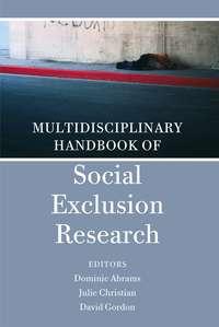 Multidisciplinary Handbook of Social Exclusion Research - Dominic Abrams