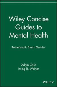 Wiley Concise Guides to Mental Health - Adam Cash