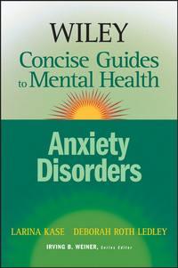 Wiley Concise Guides to Mental Health - Larina Kase