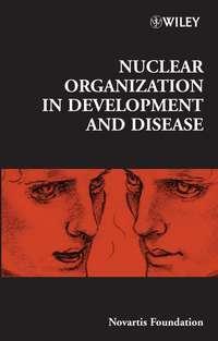 Nuclear Organization in Development and Disease,  аудиокнига. ISDN43534746