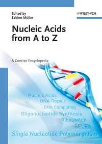 Nucleic Acids from A to Z,  audiobook. ISDN43535354