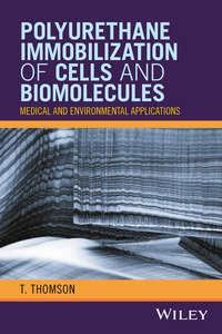Polyurethane Immobilization of Cells and Biomolecules - Сборник