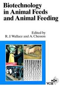 Biotechnology in Animal Feeds and Animal Feeding, Andrew  Chesson аудиокнига. ISDN43535474
