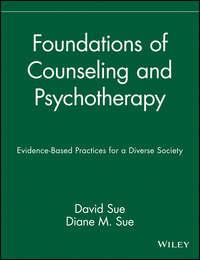 Foundations of Counseling and Psychotherapy, David  Sue аудиокнига. ISDN43535562
