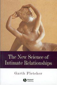 The New Science of Intimate Relationships,  аудиокнига. ISDN43535634