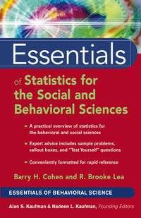 Essentials of Statistics for the Social and Behavioral Sciences - Barry Cohen