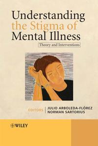 Understanding the Stigma of Mental Illness - Norman Sartorius
