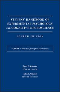 Stevens Handbook of Experimental Psychology and Cognitive Neuroscience, Sensation, Perception, and Attention - John Wixted