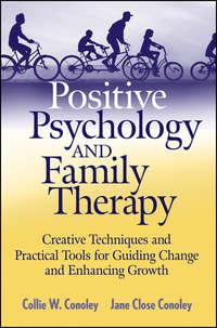 Positive Psychology and Family Therapy,  audiobook. ISDN43535938