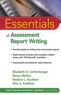 Essentials of Assessment Report Writing, Nancy  Mather audiobook. ISDN43536010