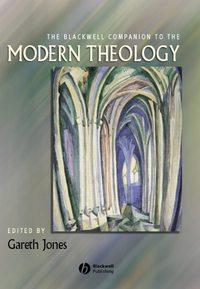 The Blackwell Companion to Modern Theology,  audiobook. ISDN43536426