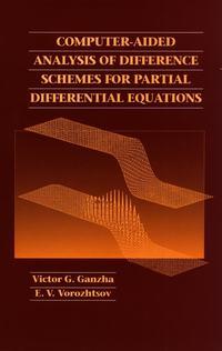 Computer-Aided Analysis of Difference Schemes for Partial Differential Equations,  audiobook. ISDN43536522