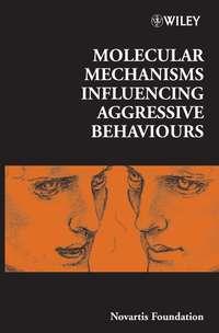 Molecular Mechanisms Influencing Aggressive Behaviours,  audiobook. ISDN43536610