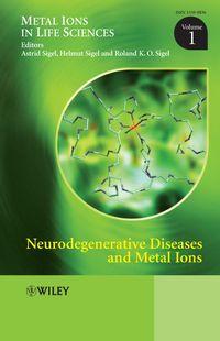 Neurodegenerative Diseases and Metal Ions, Helmut  Sigel аудиокнига. ISDN43536618