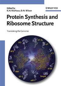 Protein Synthesis and Ribosome Structure, Daniel  Wilson аудиокнига. ISDN43536970