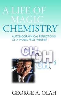 A Life of Magic Chemistry,  audiobook. ISDN43537554
