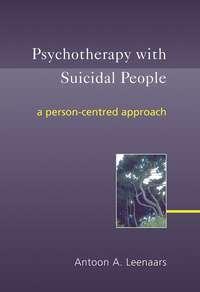 Psychotherapy with Suicidal People - Сборник