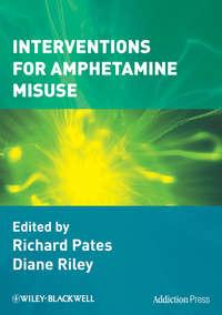 Interventions for Amphetamine Misuse, Richard  Pates audiobook. ISDN43537754