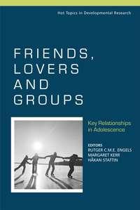 Friends, Lovers and Groups, Margaret  Kerr książka audio. ISDN43537762