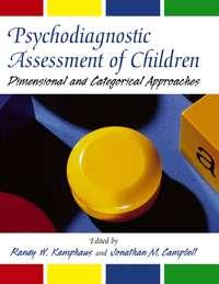 Psychodiagnostic Assessment of Children - Randy Kamphaus