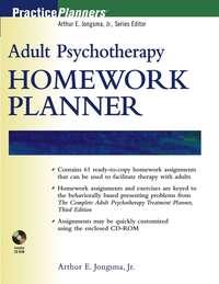 Adult Psychotherapy Homework Planner - Arthur E. Jongsma