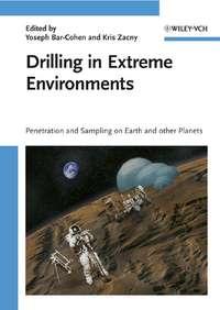 Drilling in Extreme Environments, Yoseph  Bar-Cohen audiobook. ISDN43538210