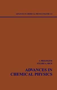 Advances in Chemical Physics. Volume 112 - Ilya Prigogine