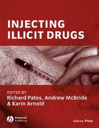 Injecting Illicit Drugs, Andrew  McBride аудиокнига. ISDN43539146