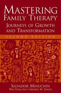 Mastering Family Therapy, Salvador  Minuchin Hörbuch. ISDN43539218