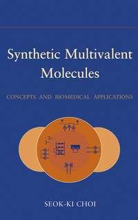 Synthetic Multivalent Molecules,  аудиокнига. ISDN43539666