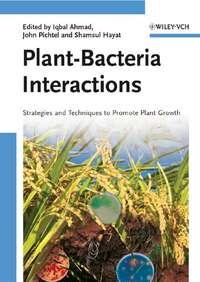 Plant-Bacteria Interactions - Iqbal Ahmad