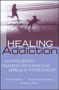 Healing Addiction, Peter  Martin аудиокнига. ISDN43540194