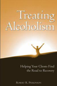 Treating Alcoholism,  audiobook. ISDN43540202