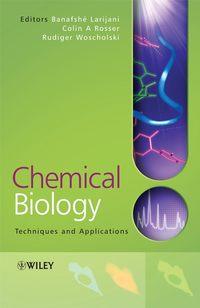 Chemical Biology, Banafshe  Larijani аудиокнига. ISDN43540594