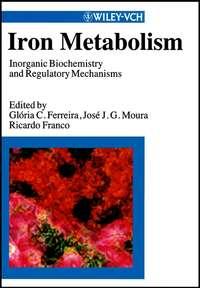 Iron Metabolism, Ricardo  Franco audiobook. ISDN43540810