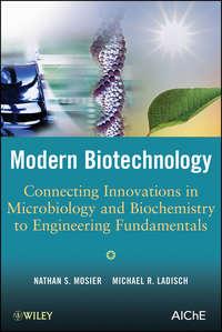 Modern Biotechnology - Nathan Mosier