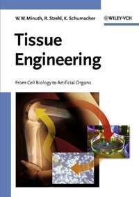 Tissue Engineering, Raimund  Strehl audiobook. ISDN43540970