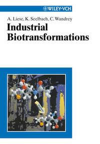 Industrial Biotransformations - Andreas Liese