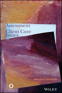 Assessment of Client Core Issues,  audiobook. ISDN43541530